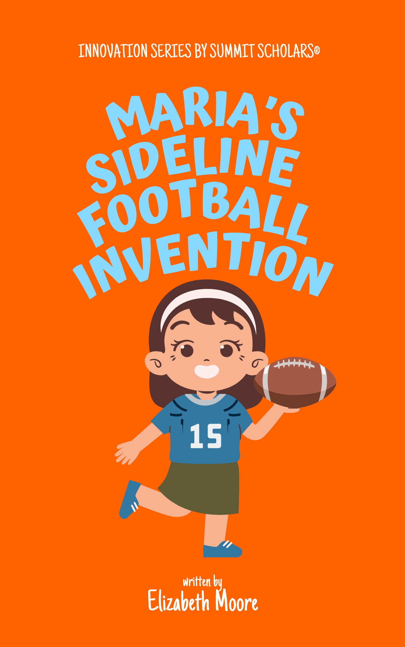 Cover art for Maria's Sideline Football Invention